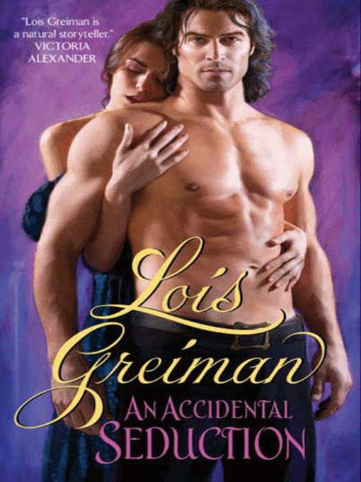 Title details for An Accidental Seduction by Lois Greiman - Wait list